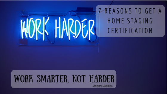 Do you need a certification to be a home stager? No. But there are many reasons you should get a certification.